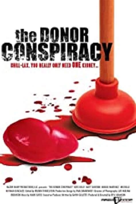 The Donor Conspiracy (2007) film online, The Donor Conspiracy (2007) eesti film, The Donor Conspiracy (2007) full movie, The Donor Conspiracy (2007) imdb, The Donor Conspiracy (2007) putlocker, The Donor Conspiracy (2007) watch movies online,The Donor Conspiracy (2007) popcorn time, The Donor Conspiracy (2007) youtube download, The Donor Conspiracy (2007) torrent download